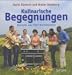 Bücher : Kulinarische Begegnungen - Rezepte aus 5 Kontinenten