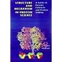 Structure and Mechanism in Protein Science: A Guide to Enzyme Catalysis and Protein Folding