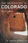 Cover of The Archaeology of Colorado by E. Steve Cassells 1555661939