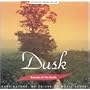Sounds of the Earth: Dusk