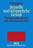 Sexuelle und k�rperliche Gewalt.