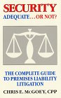Security Adequate... or Not?: The Complete Guide to Premises Liability Litigation