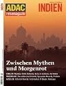 ADAC Reisemagazin. Indien. Zwischen Mythos und Morgenrot