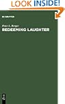 Redeeming Laughter: The Comic Dimensi...