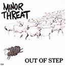 Minor Threat - Out of Step