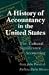 Books : HISTORY OF ACCOUNTANCY IN USA: THE CULTURAL SIGNIFICANCE OF ACCOUNTING (HISTORICAL PERSP BUS ENTERPRIS)