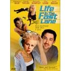 Life in the Fast Lane