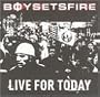 Live for Today