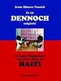 Es ist dennoch möglich! 25 Jahre Engagement von Peter Hesse in Haiti