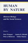 Human By Nature: Between Biology and the Social Sciences