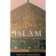 Islam: A Mosaic, Not a Monolith by  Vartan Gregorian