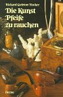Produkt-Bild: Die Kunst, Pfeife zu rauchen. Das Standardwerk f&uuml;r alle Pfeifenliebhaber