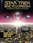 The Star Trek Encyclopedia. A Reference Guide to the Future (Star Trek (Trade/hardcover))