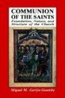 Communion of the Saints Communion of the Saints
