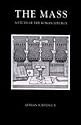 Mass a Study in the Roman Liturgy