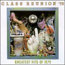 Class Reunion '79 - Greatest Hits of 1979 by  Commodores, Peter Framtpton, John Stewart, Captain & Tennille, and Cher 