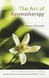 The Art Of Aromatherapy