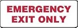 EMERGENCY EXIT ONLY 7