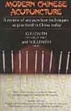 Modern Chinese Acupuncture: A Review of Acupuncture Techniques as Practised in China Today