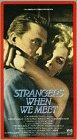 Strangers When We Meet [VHS]