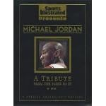 Sports Illustrated Presents MICHAEL JORDAN ~ A Tribute from the pages of SI, No. 22180 (A Special Collector's Edition) book cover