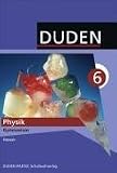 Produkt-Bild: Duden Physik - Gymnasium Hessen: 6. Schuljahr - Sch&uuml;lerbuch