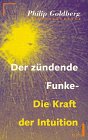 Produkt-Bild: Der z&uuml;ndende Funke: Die Kraft der Intuition. ( ECON Sachbuch).