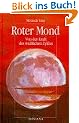 Roter Mond. Von der Kraft des weiblichen Zyklus