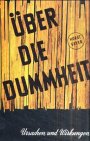 �ber die Dummheit