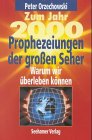 Produkt-Bild: Zum Jahr Zweitausend, Prophezeiungen der gro&szlig;en Seher. Warum wir &uuml;berleben k&ouml;nnen