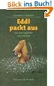 Eddi packt aus: Aus dem Tagebuch eines Dackels