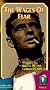 The Wages of Fear