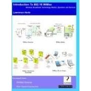 Click here to buy Introduction to 802.16 WiMax, Wireless Broadband Technology, Operation and Services by Lawrence Harte, April Wiblitzhouser, and Tomas Pazderka.