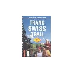 Trans Swiss Trail 2. Fernwanderweg von Rorschach bis Genf