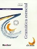 Grundstufen-Grammatik für DaF - Zweisprachige Ausgaben: Grundstufen-Grammatik für Deutsch als Fremdsprache. Spanische Version: Gramatica esencial des aleman con ejercicios