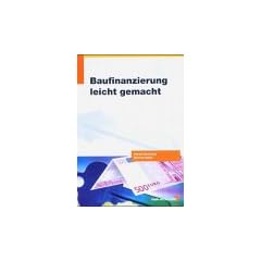 Baufinanzierung leicht gemacht