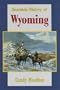 Roadside History of Wyoming (Roadside History)