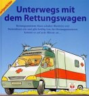Unterwegs mit dem Rettungswagen - Rainer K&ouml;the, Michael G&ouml;tze