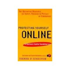 Protecting Yourself Online: An Electronic Frontier Foundation Guide
