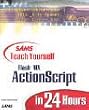 Sams Teach Yourself Flash MX ActionScript in 24 Hours (Sams Teach Yourself...in 24 Hours)