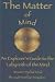 The Matter of Mind