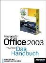 Microsoft Office 2003. Das Handbuch mit CD-ROM.