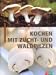 Bücher : Kochen mit Zucht- und Waldpilzen