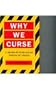 Why We Curse: A Neuro-Psycho-Social Theory of Speech