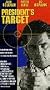 President's Target [VHS]