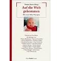 Auf die Welt gekommen: Die neuen Baby-Therapien