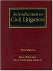 Introduction to Civil Litigation (West's Paralegal Series)