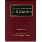 Introduction to Civil Litigation (West's Paralegal Series) by Mark Weinstein
