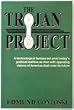 The Trojan Project: A Novel of Intrigue About Reshaping America