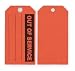 Industrial Grade 2RMV3 Production Tag, Out of Service, Pk 100